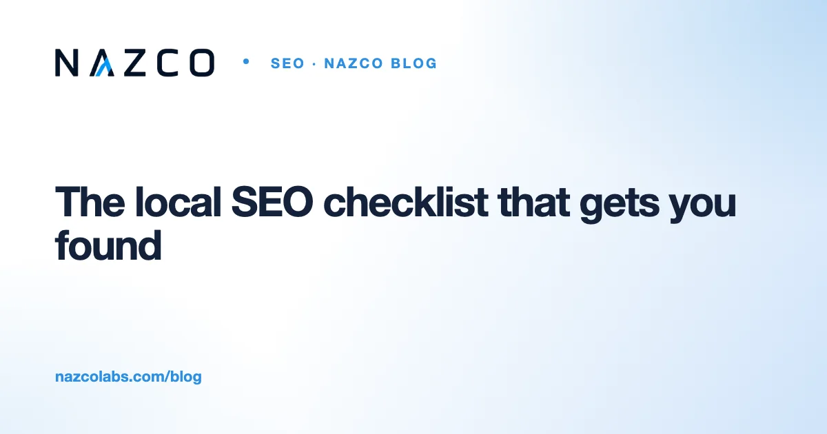 The local SEO checklist that gets you found in your service area
